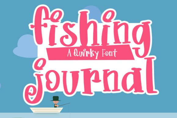 Fishing Journal: A Font for Playful Expression