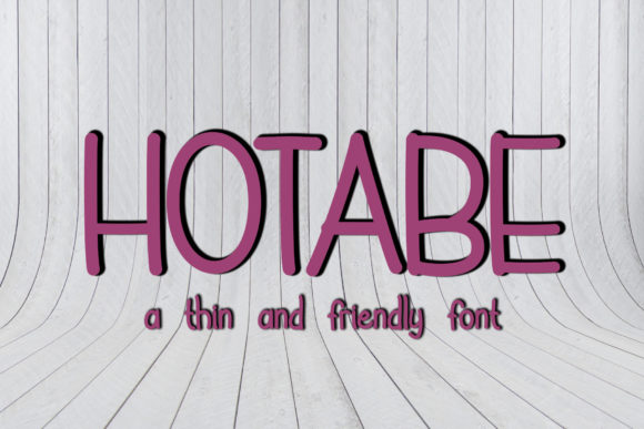 Hotabe: A Display Font with Bold Personality