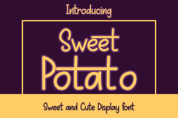 Sweet Potato: A Display Font That Elevates Your Brand